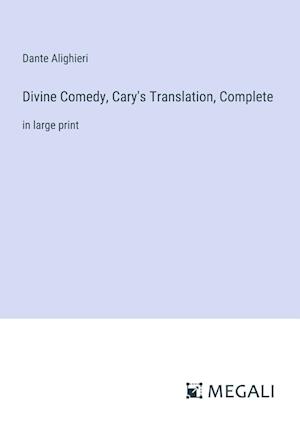 Divine Comedy, Cary's Translation, Complete