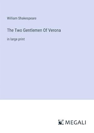 The Two Gentlemen Of Verona