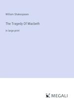 The Tragedy Of Macbeth