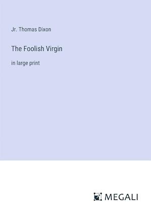 The Foolish Virgin