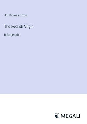 The Foolish Virgin