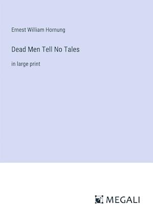 Dead Men Tell No Tales