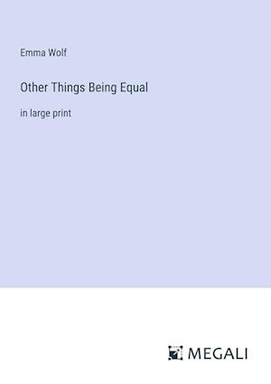 Other Things Being Equal