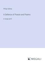 A Defence of Poesie and Poems