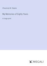 My Memories of Eighty Years