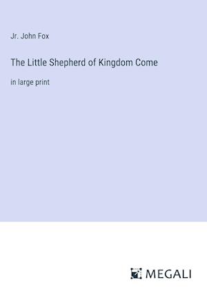 The Little Shepherd of Kingdom Come