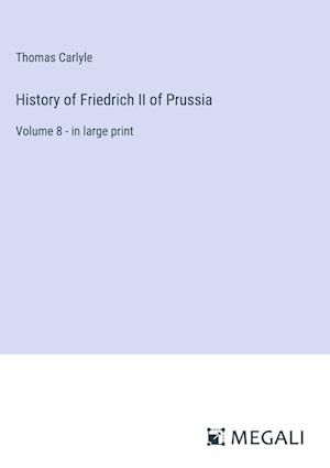 History of Friedrich II of Prussia