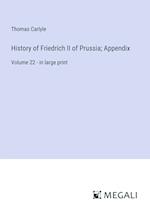 History of Friedrich II of Prussia; Appendix