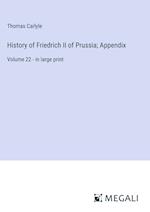 History of Friedrich II of Prussia; Appendix