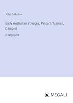 Early Australian Voyages; Pelsart, Tasman, Dampier