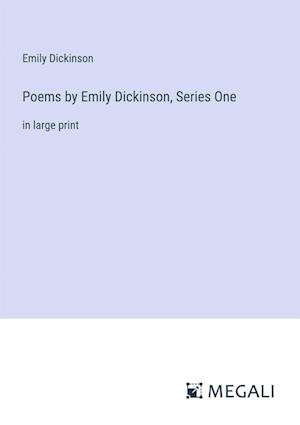 Poems by Emily Dickinson, Series One