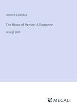 The Bravo of Venice; A Romance