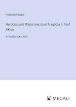 Herodes und Mariamne; Eine Tragödie in fünf Akten