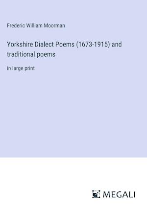 Yorkshire Dialect Poems (1673-1915) and traditional poems