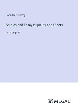 Studies and Essays: Quality and Others