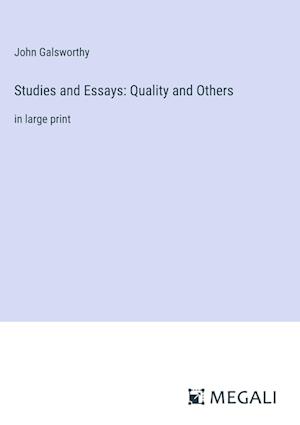 Studies and Essays: Quality and Others