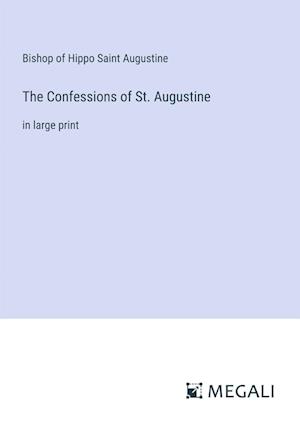 The Confessions of St. Augustine