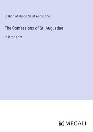 The Confessions of St. Augustine