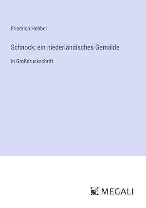 Schnock; ein niederländisches Gemälde