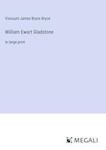 William Ewart Gladstone