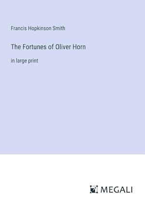 The Fortunes of Oliver Horn