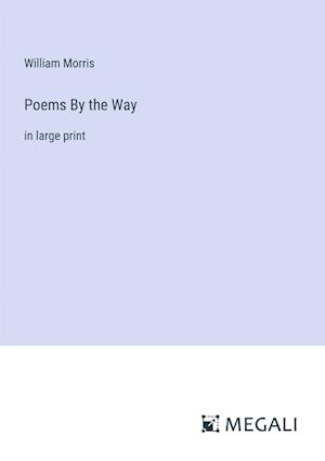 Poems By the Way