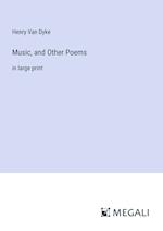 Music, and Other Poems