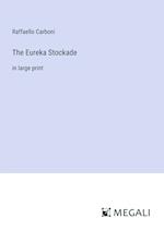 The Eureka Stockade