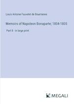 Memoirs of Napoleon Bonaparte; 1804-1805