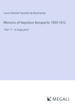 Memoirs of Napoleon Bonaparte; 1809-1812