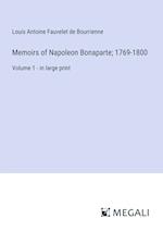 Memoirs of Napoleon Bonaparte; 1769-1800