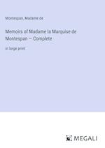 Memoirs of Madame la Marquise de Montespan ¿ Complete