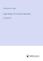 Lady Hester; Or, Ursula's Narrative