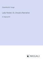 Lady Hester; Or, Ursula's Narrative