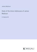 State of the Union Addresses of James Madison