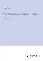 State of the Union Addresses of John Tyler