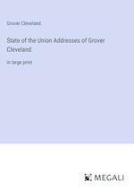 State of the Union Addresses of Grover Cleveland