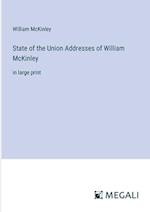 State of the Union Addresses of William McKinley