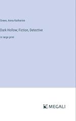 Dark Hollow; Fiction, Detective