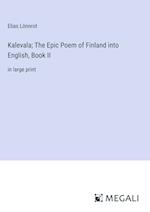 Kalevala; The Epic Poem of Finland into English, Book II