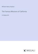 The Famous Missions of California