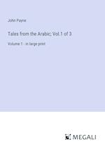 Tales from the Arabic; Vol.1 of 3