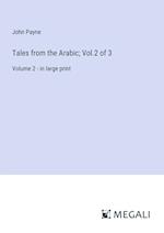 Tales from the Arabic; Vol.2 of 3