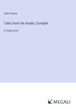 Tales from the Arabic; Complet