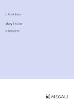 Mary Louise