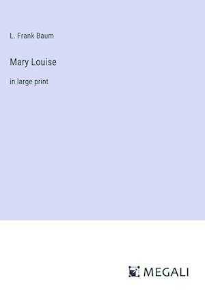 Mary Louise