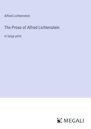 The Prose of Alfred Lichtenstein