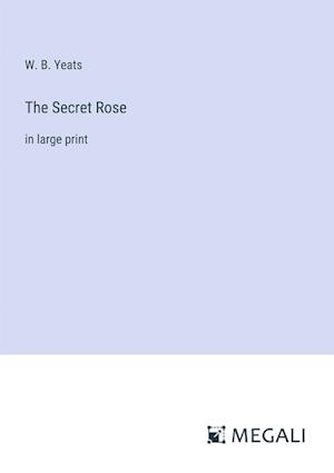 The Secret Rose