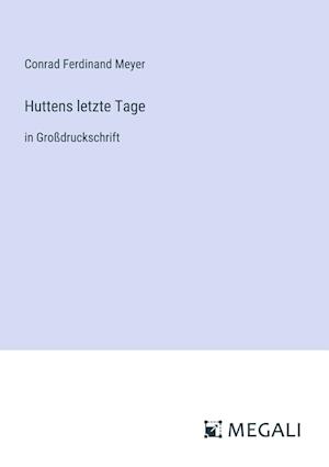 Huttens letzte Tage