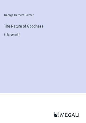 The Nature of Goodness